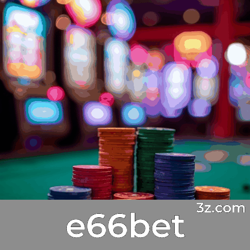 avaliações sobre e66bet slots